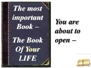 The most important Book – The Book Of Your LIFE