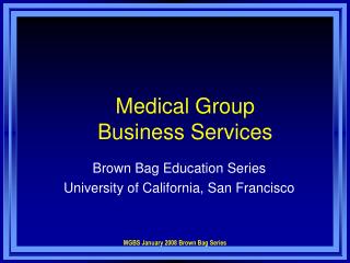 Medical Group Business Services