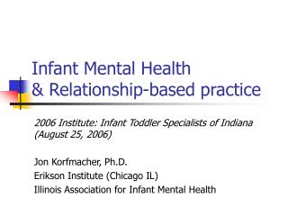 Infant Mental Health &amp; Relationship-based practice