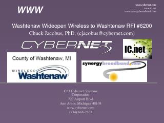 C/O Cybernet Systems Corporation 727 Airport Blvd Ann Arbor, Michigan 48108 cybernet