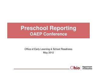 Preschool Reporting OAEP Conference
