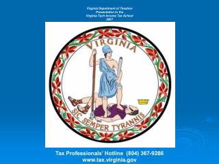 Virginia Department of Taxation Presentation to the Virginia Tech Income Tax School 2007