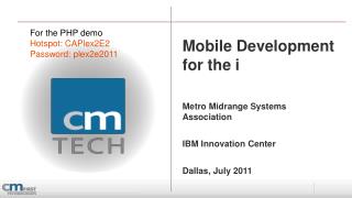 Mobile Development for the i
