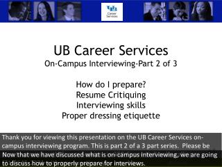 UB Career Services On-Campus Interviewing-Part 2 of 3