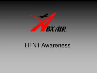 H1N1 Awareness