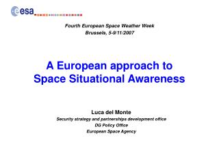 A European approach to Space Situational Awareness