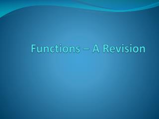 Functions – A Revision