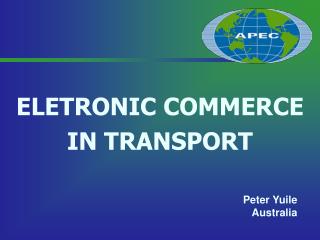 ELETRONIC COMMERCE IN TRANSPORT