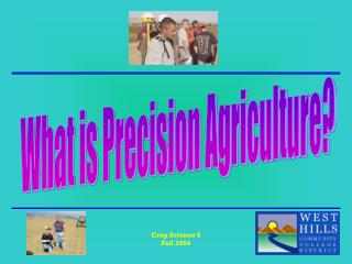What is Precision Agriculture?