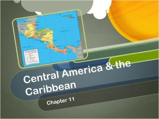 Central America &amp; the Caribbean