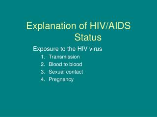 Explanation of HIV/AIDS Status