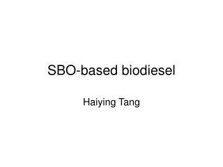 SBO-based biodiesel