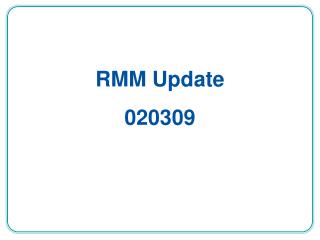 RMM Update 020309