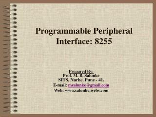 Programmable Peripheral Interface: 8255