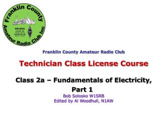 Franklin County Amateur Radio Club Technician Class License Course