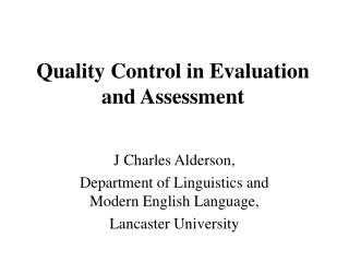 Quality Control in Evaluation and Assessment