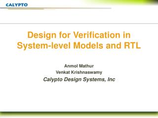 Design for Verification in System-level Models and RTL