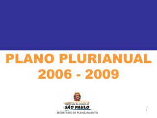 PLANO PLURIANUAL 2006 - 2009
