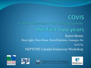 COVIS (Cabled Observatory Vent Imaging System): the first two years