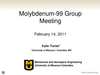 Mechanical and Aerospace Engineering University of Missouri-Columbia