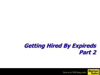 Getting Hired By Expireds Part 2