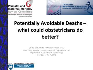 Potentially Avoidable Deaths – what could obstetricians do better?