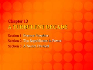 Chapter 13 A TURBULENT DECADE