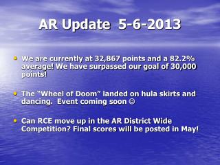 AR Update 5-6-2013