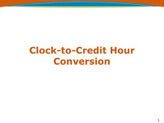 Clock-to-Credit Hour Conversion