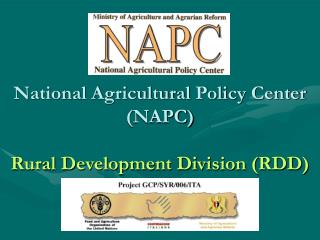 National Agricultural Policy Center (NAPC) Rural Development Division (RDD)