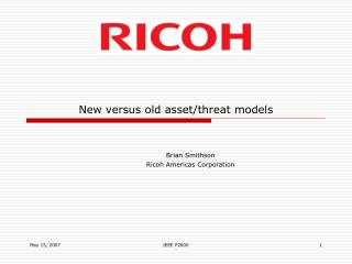 New versus old asset/threat models
