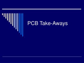 PCB Take-Aways