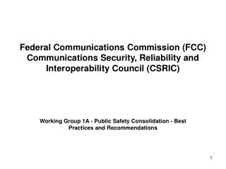 Working Group 1A - Public Safety Consolidation - Best Practices and Recommendations