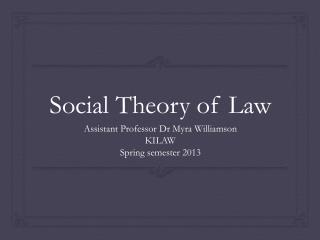 Social Theory of Law