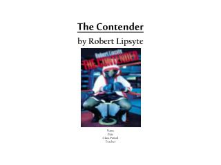 The Contender by Robert Lipsyte