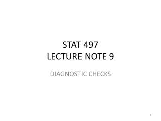 STAT 497 LECTURE NOTE 9