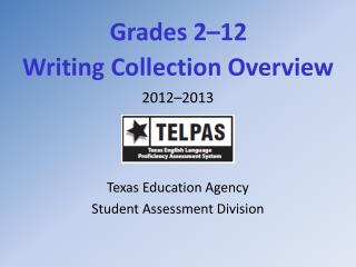 Grades 2–12 Writing Collection Overview