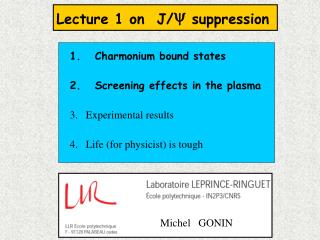 Lecture 1 on J/  suppression