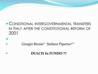 Conditional intergovernmental transfers in Italy after the constitutional reform of 2001