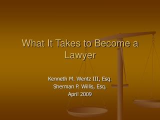 What It Takes to Become a Lawyer
