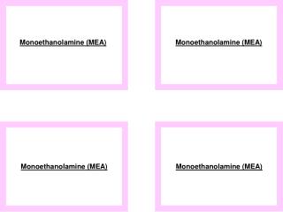 Monoethanolamine (MEA)