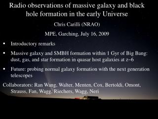 Radio observations of massive galaxy and black hole formation in the early Universe