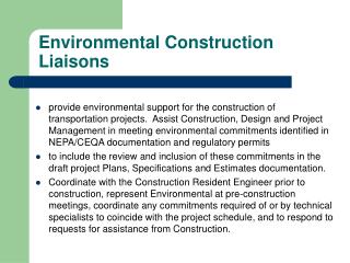 Environmental Construction Liaisons
