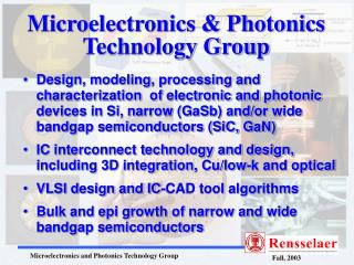 Microelectronics &amp; Photonics Technology Group