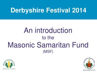 An introduction to the Masonic Samaritan Fund (MSF)