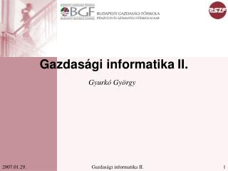 Gazdasági informatika II.