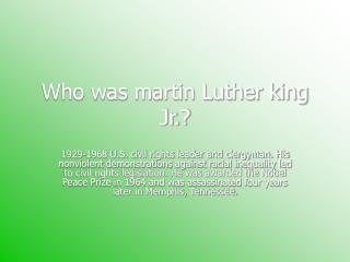 Who was martin Luther king Jr.?