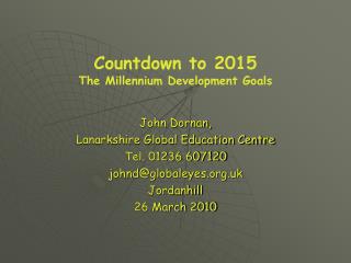 Countdown to 2015 The Millennium Development Goals