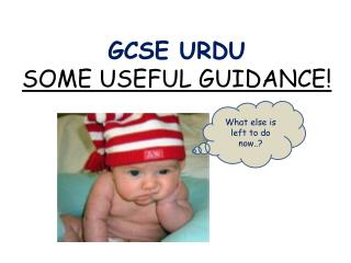 GCSE URDU SOME USEFUL GUIDANCE!