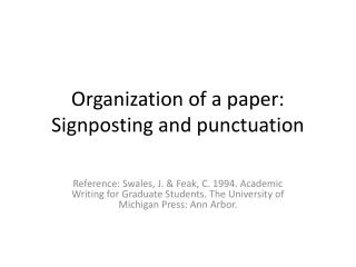 Organization of a paper: Signposting and punctuation